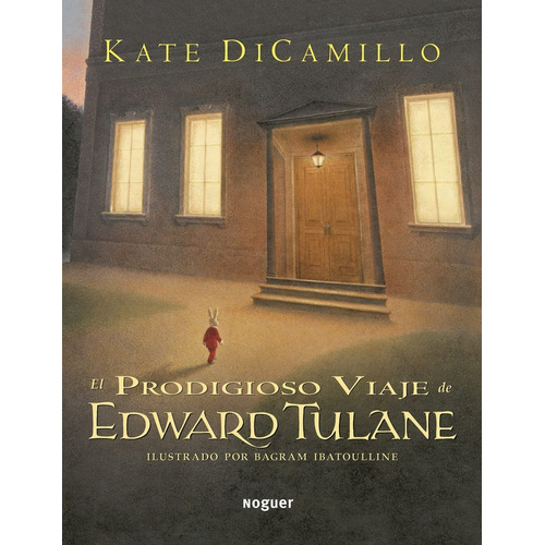 Libro El Prodigioso Viaje De Edward Tulane Por Kate Dicamill