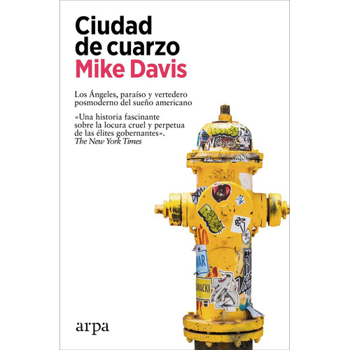 Ciudad De Cuarzo, De Davis, Mike. Editorial Arpa Editores, Tapa Blanda En Español