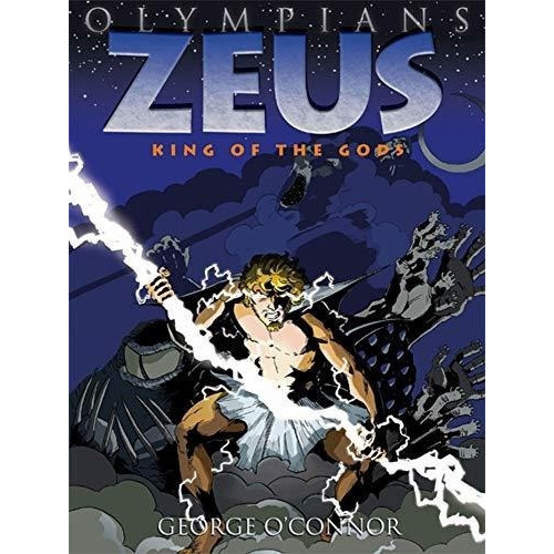 Olympians Zeus King Of The Gods (olympians, 1) -..., de O'nor, George. Editorial First Second en inglés