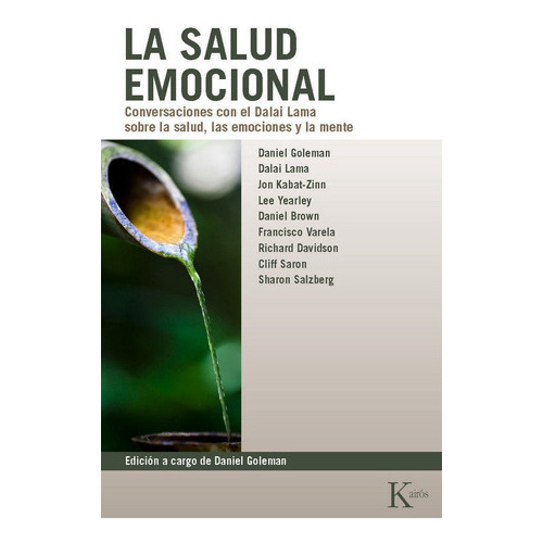 La Salud Emocional, De Goleman, Daniel. Editorial Kairós Sa, Tapa Blanda En Español