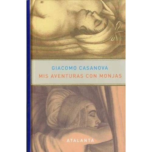 Mis Aventuras Con Monjas - Giacomo Casanova