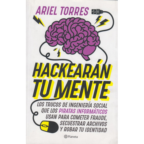 Hackearan Tu Mente - Ariel Torres