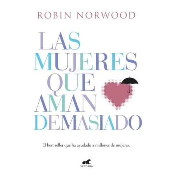 Mujeres Que Aman Demasiado - Norwood - Vergara - Libro