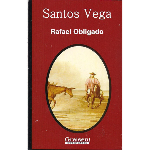 Santos Vega Rafael Obligado Libro
