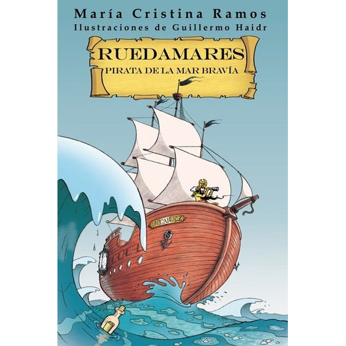 Ruedamares. Pirata De La Mar Bravía - Maria Cristina Ramos