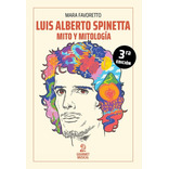 Spinetta : Mito Y Mitologia - Favoretto, Mara