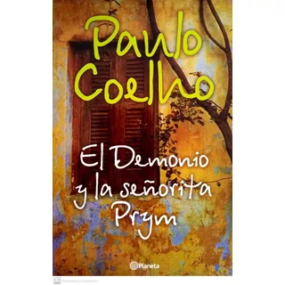 Libro El Demonio Y La Señorita Prym De Paulo Coelho