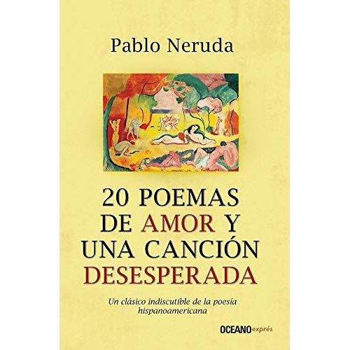 20 Poemas De Amor Y Una Canción Desesperada