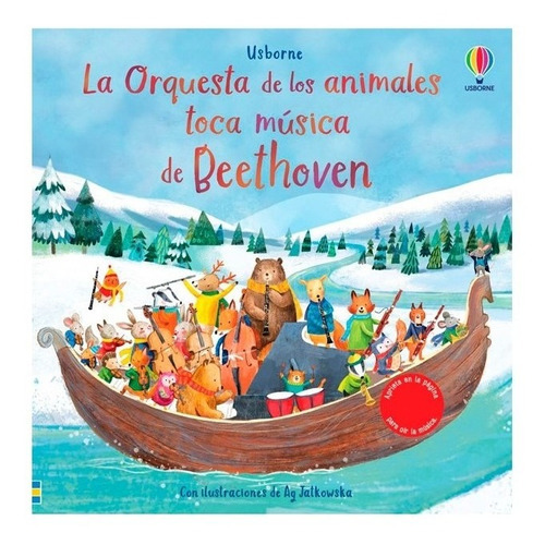 Libro La Orquesta De Los Animales Toca Musica De Beethoven, De Sam Taplin. Editorial Usborne, Tapa Dura En Español, 2022
