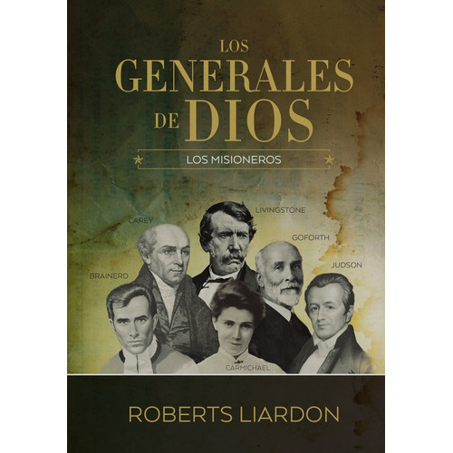 Los Generales De Dios V: Los Misioneros