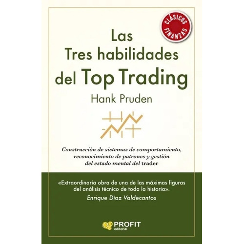 Las Tres Habilidades Del Top Trading - Hank Pruden, De Pruden, Hank. Profit Editorial, Tapa Blanda En Español