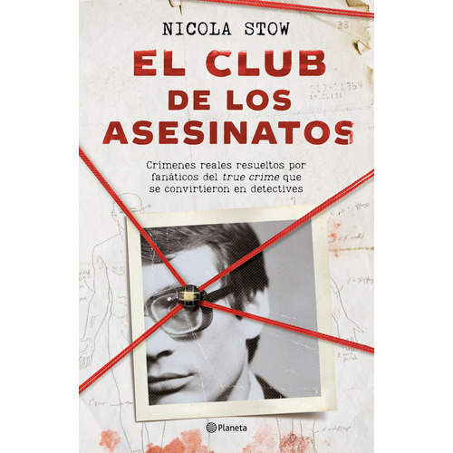 El Club De Los Asesinatos, De Nicola Stow., Vol. 1.0. Editorial Planeta, Tapa Blanda, Edición 1.0 En Español, 2023
