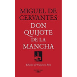 Don Quijote De La Mancha (ed. De Francisco Rico