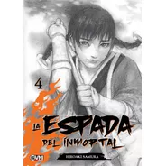 La Espada Del Inmortal # 04 - Hiroaki Samura