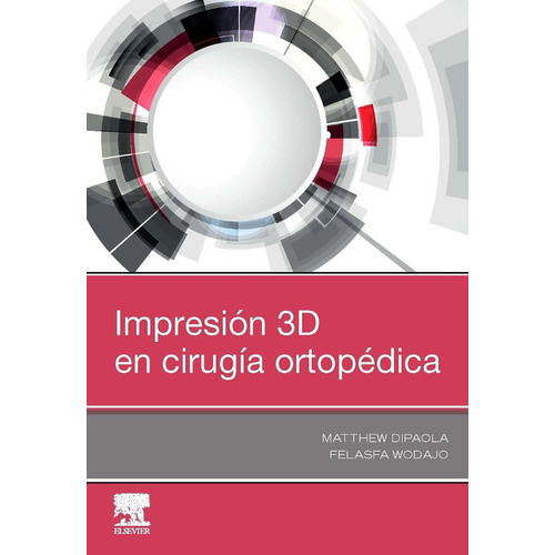 Dipaola. Impresión 3d En Cirugía Ortopédica Original