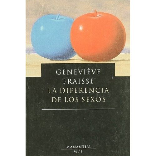 La Diferencia De Los Sexos - Genevieve Fraisse