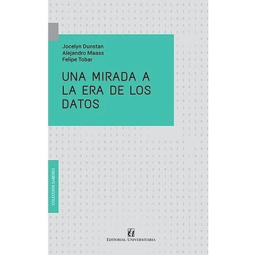 Libro Una Mirada A La Era De Los Datos Universitaria