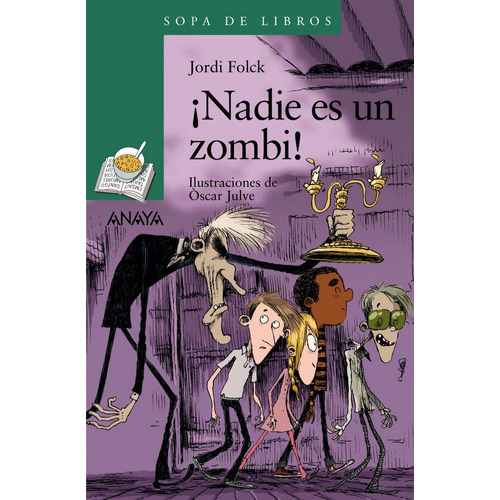 Ãâ¡nadie Es Un Zombi!, De Folck, Jordi. Editorial Anaya Infantil Y Juvenil, Tapa Blanda En Español