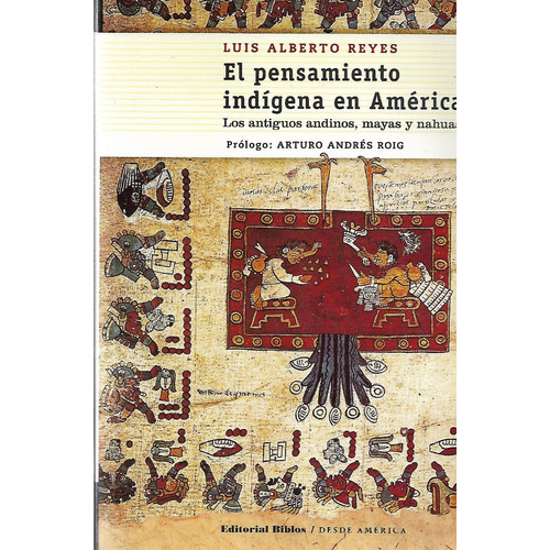 El Pensamiento Indigena En America - Luis Alberto Reyes 