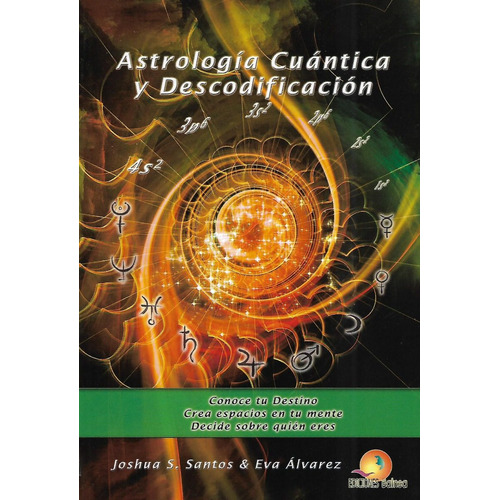 Astrologia Cuantica Y Descodificacion