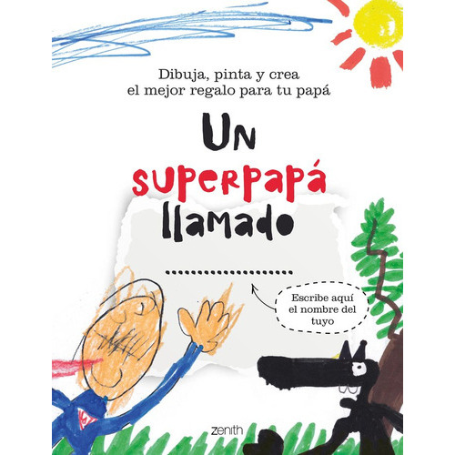 Un Superpapãâ¡ Llamado..., De Aa. Vv.. Editorial Zenith, Tapa Dura En Español