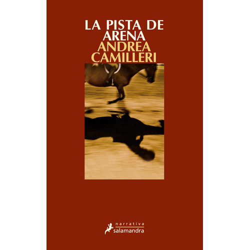 La Pista De Arena ( Comisario Montalbano 16 ), De Camilleri, Andrea. Editorial Salamandra, Tapa Blanda En Español