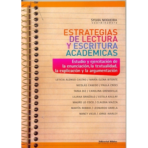 Estrategias De Lectura Y Escritura Academicas: Estudio Y Eje