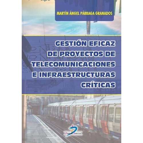 Libro Gestion Eficaz De Proyectos De Telecomunicaciones De M