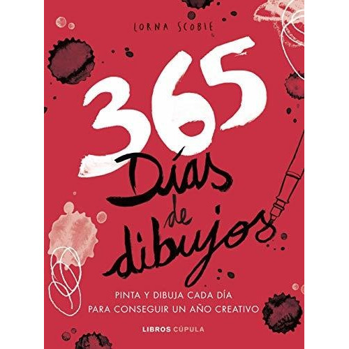 365 Dias De Dibujos - Lorna Scobie