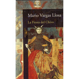 Mario Vargas Llosa - La Fiesta Del Chivo