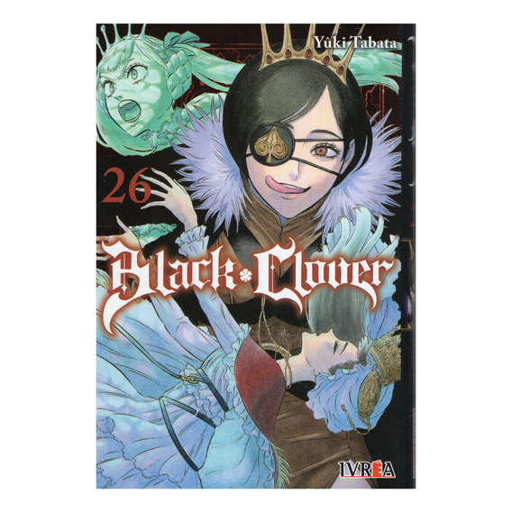 Black Clover Vol. 26, De Yuki Tabata., Vol. 26. Editorial Ivrea, Tapa Blanda En Español