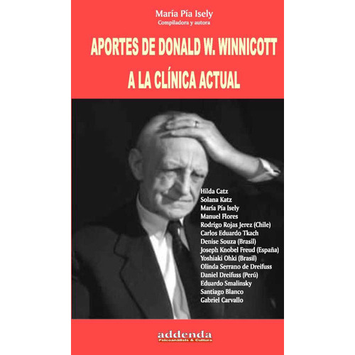 Aportes De Donald W. Winnicott A La Clinica Actual, De Isely, Maria Pia (comp). Editorial Ricardo Vergara Ediciones En Español
