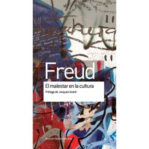 Malestar En La Cultura, El - Sigmund Freud