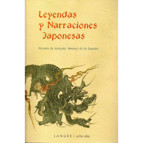 Leyendas Y Narraciones Japonesas, De La Espada, Langre