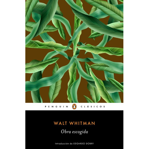 Obra escogida, de Whitman, Walt. Serie Ah imp Editorial Penguin Clásicos, tapa blanda en español, 2019