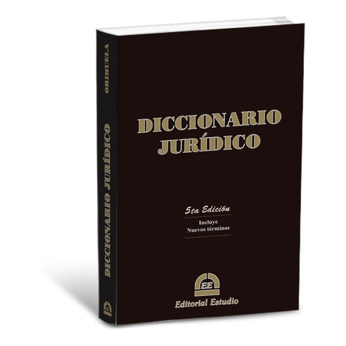 Diccionario Jurídico - Editorial Estudio: N/a, De Andrea Orihuela. Serie N/a, Vol. No Aplica. Editorial Estudio, Tapa Blanda, Edición Última Edición En Español, 2022