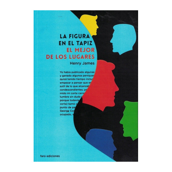 LA FIGURA EN EL TAPIZ, de Henry James. Editorial Faro Ediciones en español