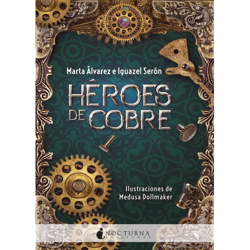 Héroes De Cobre - Marta Álvarez E Iguazel Serón