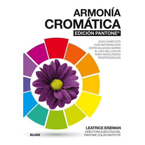 Armonia Cromatica. Edicion Pantone Â© - Eiseman, Leatrice