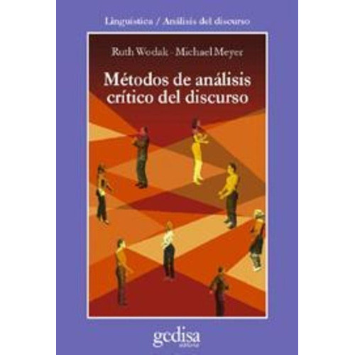 Metodo De Analisis Critico Del Discurso - Michel Meyer, De Metodo De Analisis Critico Del Discurso. Editorial Gedisa En Español