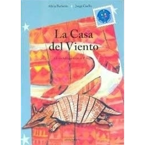 La Casa Del Viento / A Casa Do Vento - Cuello - Barberis, de Cuello, Jorge. Editorial Comunicarte, tapa blanda en español/portugués, 2010