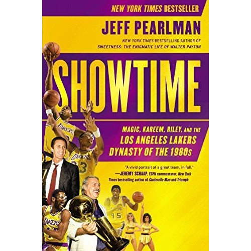 Showtime: Magic, Kareem, Riley, And The Los Angeles Lakers Dynasty Of The 1980s, De Jeff Pearlman. Editorial Penguin Putnam Inc, Tapa Blanda En Inglés