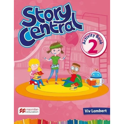 Story Central Activity Book 2