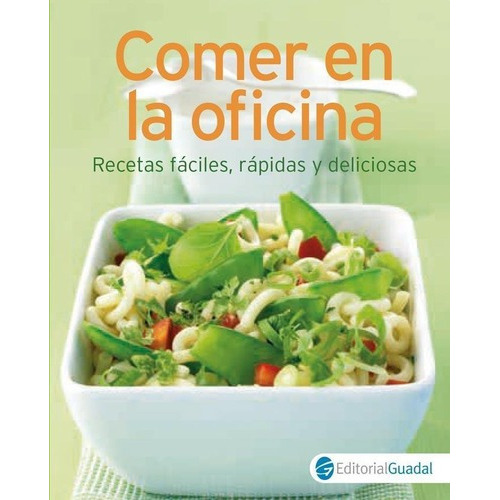 Comer En La Oficina, De Anónimo. Editorial Grupo Ilhsa En Español