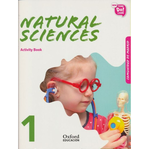 Natural Sciences 1. Activity Book / 2 Ed., De Cadwallader, Jane. Editorial Oxford University Press, Tapa Blanda, Edición 2 En Inglés, 2018