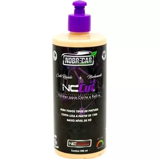 Polidor De Corte E Refino Nc Cut 500ml - Composto Nobrecar