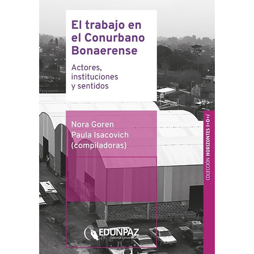 El Trabajo En El Conurbano Bonaerense