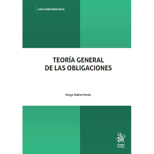 Teoría General De Las Obligaciones - Diego Robles Farías