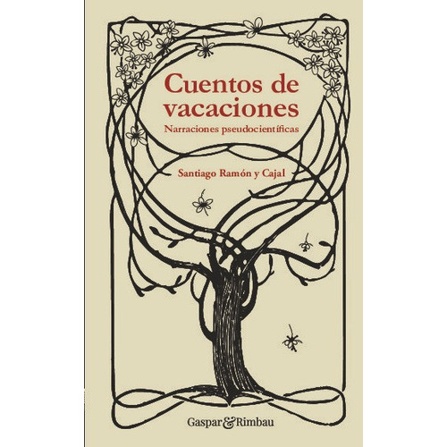 Cuentos de vacaciones, de Ramón y Cajal, Santiago. Editorial Gaspar y Rimbau, tapa blanda en español