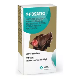 Posatex Remédio Para Otite Otológico Antiinflamatorio Cães